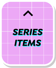 SERIES ITEMS