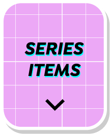 SERIES ITEMS