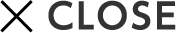 CLOSE 閉じる